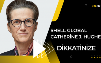 Catherine J. Hughes | Shell Global ,DİKKATİNİZE